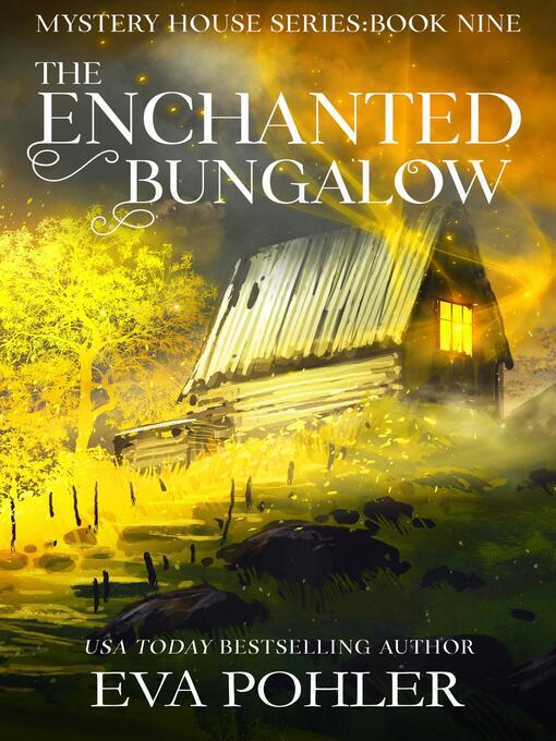 Title details for The Enchanted Bungalow by Eva Pohler - Available